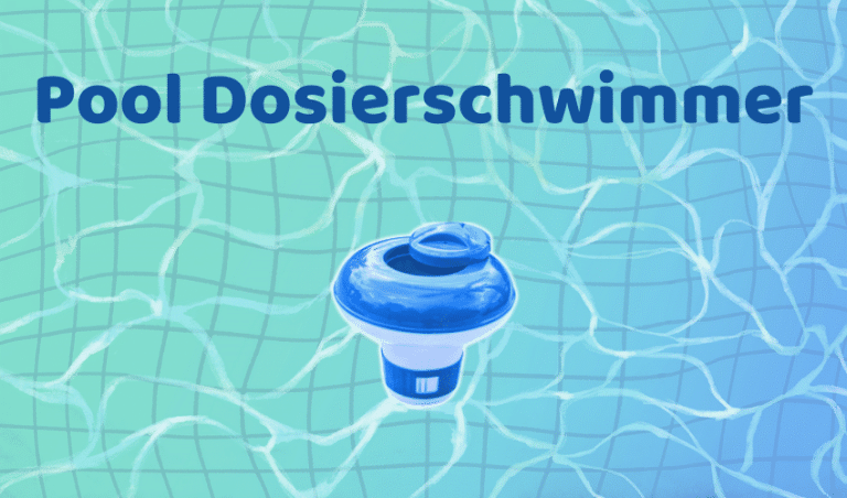 Pool Dosierschwimmer Test: Die 5 besten (Bestenliste)