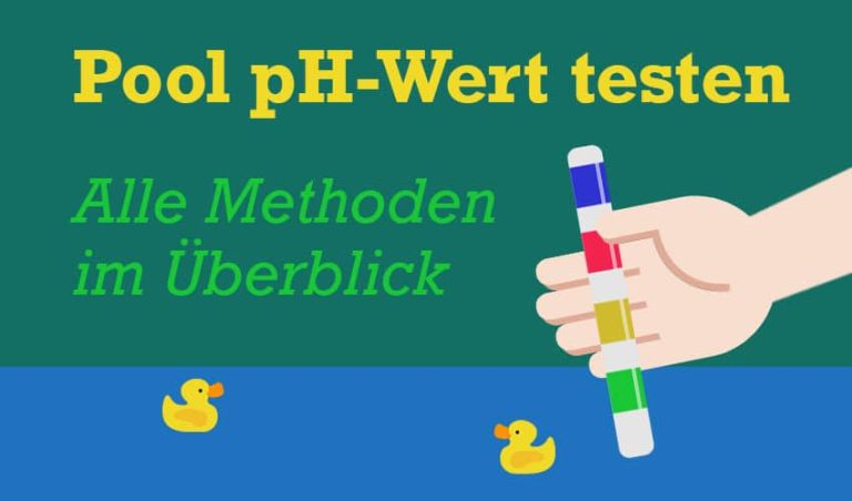 Pool pH-Wert messen: 4 Methoden richtig testen (einfach)
