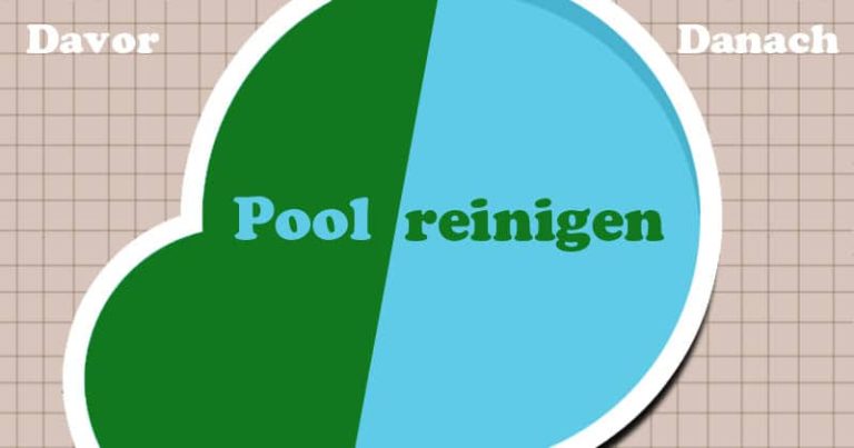 Pool reinigen in 7 einfachen Schritten (mit vielen Tipps)