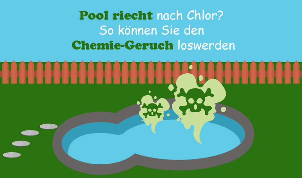 Pool riecht nach Chlor: In 8 Schritten Chemie-Geruch loswerden