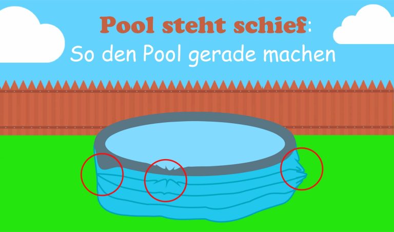 Pool steht schief: In 7 Schritten gerade machen (Anleitung)