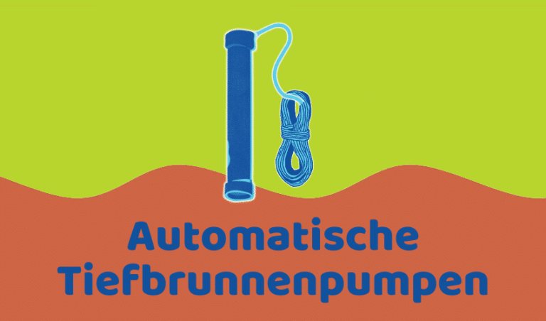 Tiefbrunnenpumpe automatisch Test: Die 5 besten (Bestenliste)