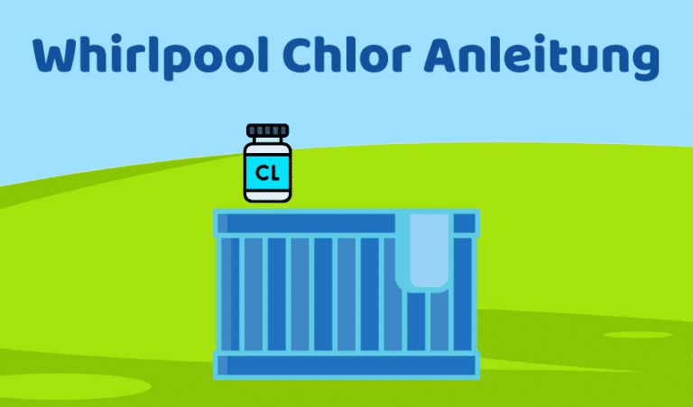 Whirlpool Chlor richtig dosieren: In 3 Schritten sauberes Wasser (Anleitung)